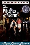 The Witches of Worm by Zilpha Keatley Snyder