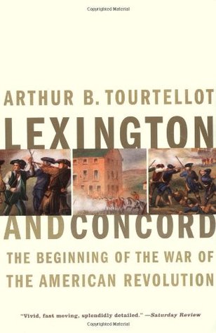 Lexington and Concord: The Beginning of the War of the American Revolution (Paperback)