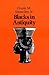 Blacks in Antiquity: Ethiop...
