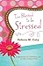 Too Blessed to Be Stressed by Debora M. Coty