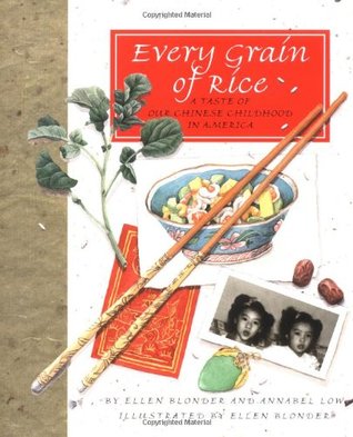 Every Grain of Rice: A Taste of Our Chinese Childhood in America (Hardcover)