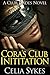 Cora's Club Initiation