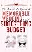 Debt-Free I Do: 99 Ways To Have A Memorable Wedding On A Shoestring Budget