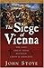 The Siege of Vienna: The La...