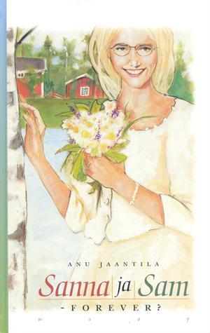 Sanna ja Sam - forever? (Hardcover)