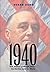 1940: FDR, Willkie, Lindbergh, Hitler: The Election Amid the Storm