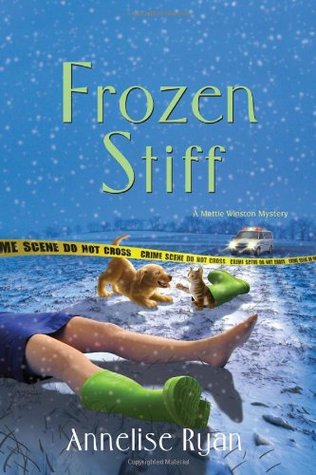 Frozen Stiff (Mattie Winston Mysteries, #3)
