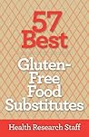 57 Best Gluten Free Food Substitutes