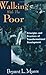 Walking With the Poor by Bryant L. Myers