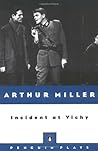 Incident at Vichy by Arthur Miller
