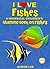 I Love Fishes! (A Whimsical...