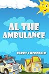 Ambulance Picture Books: Al The Ambulance