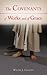 The Covenants of Works and ...
