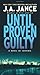 Until Proven Guilty by J.A. Jance