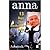 Anna - 13 Days that Awakened India by Ashutosh