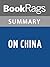 Summary & Study Guide On China by Henry Kissinger