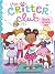 Ellie's Lovely Idea (Critter Club, #6)