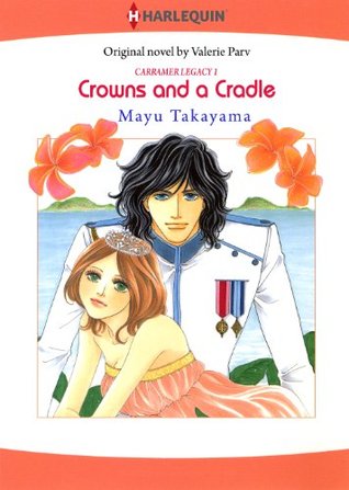 Crowns and a Cradle (Carramer Legacy #1)
