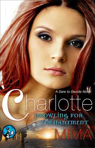 Charlotte: Prowling for Enchantment (Kindle Edition)