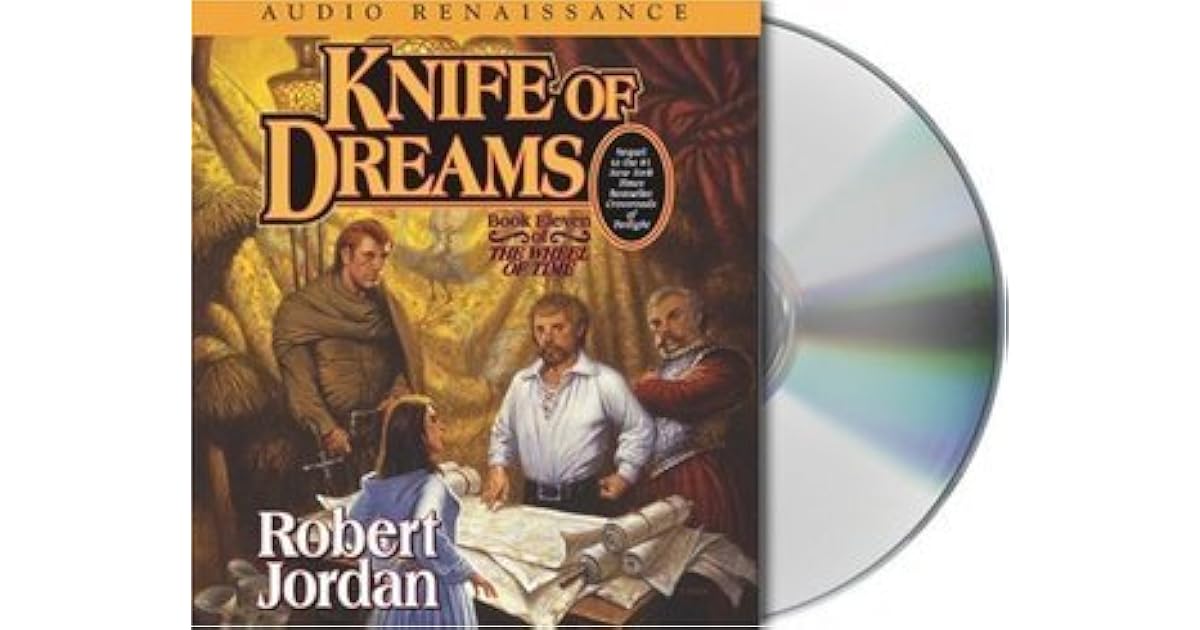 Knife of Dreams (Wheel of Time, 11) by Robert Jordan