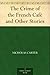 The Crime of the French Café and Other Stories
