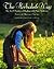The Herbalist's Way: The Ar...
