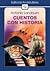 Cuentos con Historia