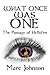 What Once Was One (The Passage of Hellsfire, Book 2)