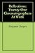 Reflections: Twenty-One Cinematographers At Work