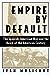 Empire by Default: The Span...