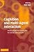 Cognition and Multi-Agent Interaction: From Cognitive Modeling to Social Simulation