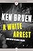 A White Arrest (Inspector Brant #1)