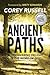 Ancient Paths by Corey Russell