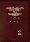 Lowenfeld's International Litigation and Arbitration (American Casebook Series)