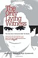 Image for The Only Living Witness
