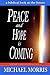 Peace and Hope is Coming