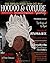 Hoodoo & Conjure Quarterly: A Journal of the Magickal Arts with a Special Focus on New Orleans Voodoo, Hoodoo, Folk Magic and Folklore (Volume 1, Issue 1)
