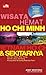 WISATA HEMAT HO CHI MINH DAN SEKITARNYA (Travelling)