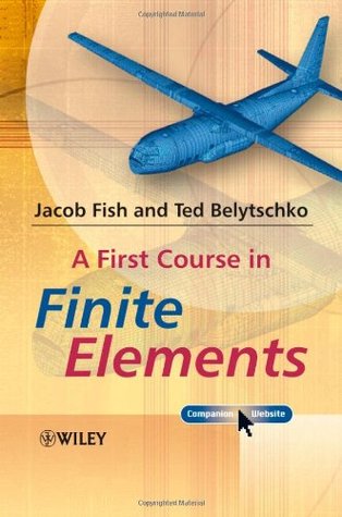 A First Course in Finite Elements (Paperback)