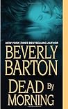 Dead by Morning by Beverly Barton
