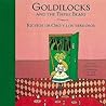 Goldilocks and the Three Bears/Ricitos De Oro Y los Tres Osos