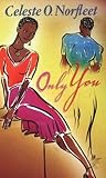 Only You (Mamma Lou MatchMaker, #5) Only You (Mamma Lou MatchMaker, #5)