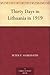 Thirty Days in Lithuania in 1919