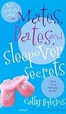Mates, Dates, and Sleepover Secrets by Cathy Hopkins