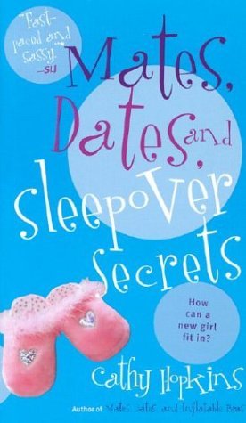 Mates, Dates, and Sleepover Secrets (Mates, Dates, #4)