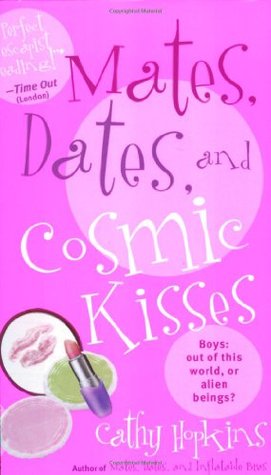 Mates, Dates, and Cosmic Kisses (Mates, Dates, #2)