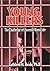 Young Killers: The Challenge of Juvenile Homicide