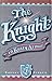 The Knight in Rusty Armor