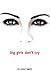 Big Girls Don't Cry
