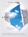 Beating Bipolar: ...